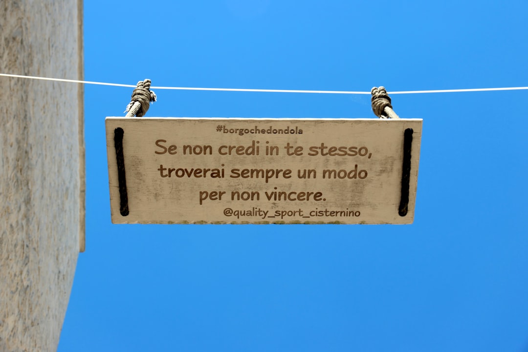 Sign with inspirational quote about self-belief